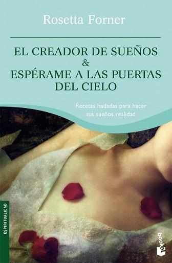 CREADOR DE SUEÑOS Y ESPERAME A LAS PUERTAS DEL CIELO | 9788427034747 | FORNER, ROSETTA | Llibreria L'Illa - Llibreria Online de Mollet - Comprar llibres online