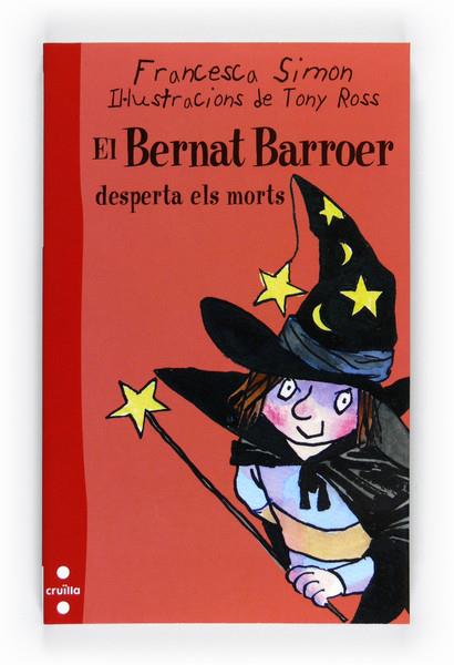 EN BERNAT BARROER DESPERTA ELS MORTS | 9788466128285 | SIMON, FRANCESCA | Llibreria L'Illa - Llibreria Online de Mollet - Comprar llibres online