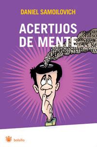 ACERTIJOS DE MENTE | 9788498677096 | SAMOILOVICH, DANIEL | Llibreria L'Illa - Llibreria Online de Mollet - Comprar llibres online