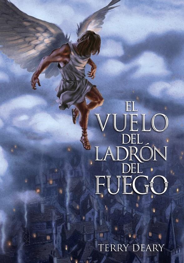 VUELO DEL LADRÓN DEL FUEGO, EL | 9788466794206 | DEARY, TERRY | Llibreria L'Illa - Llibreria Online de Mollet - Comprar llibres online