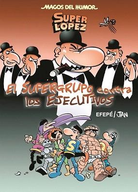 SUPER LOPEZ  | 9788466659000 | JAN/EFEPE | Llibreria L'Illa - Llibreria Online de Mollet - Comprar llibres online