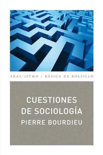 CUESTIONES DE SOCIOLOGÍA | 9788446029878 | BOURDIEU, PIERRE | Llibreria L'Illa - Llibreria Online de Mollet - Comprar llibres online