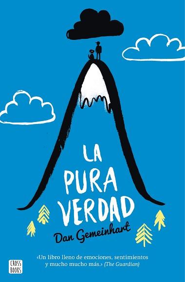 PURA VERDAD, LA | 9788408160328 | GEMEINHART, DAN | Llibreria L'Illa - Llibreria Online de Mollet - Comprar llibres online