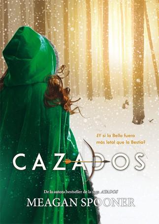 CAZADOS | 9788424662851 | SPOONER, MEAGAN | Llibreria L'Illa - Llibreria Online de Mollet - Comprar llibres online