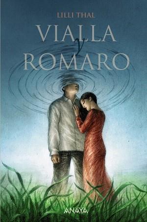 VIALLA Y ROMARO | 9788466777322 | THAL, LILLI | Llibreria L'Illa - Llibreria Online de Mollet - Comprar llibres online