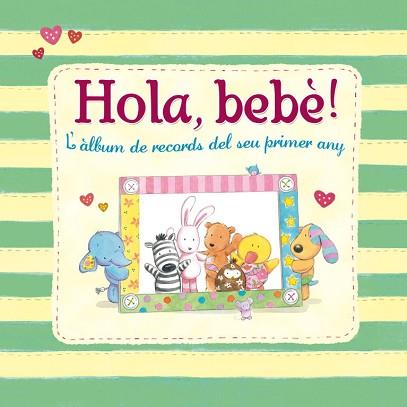 HOLA BEBE! L'ALBUM DE RECORDS DEL SEU PRIMER ANY | 9788448830663 | BAINES, RACHEL | Llibreria L'Illa - Llibreria Online de Mollet - Comprar llibres online