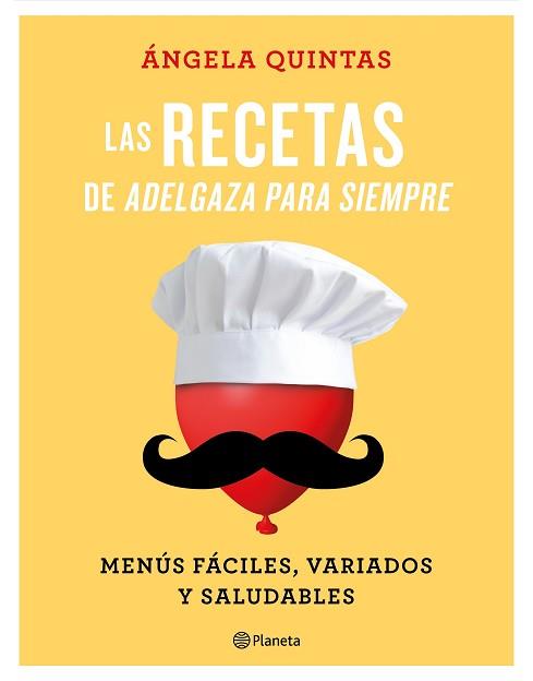 RECETAS DE ADELGAZA PARA SIEMPRE, LAS | 9788408180555 | QUINTAS, ÁNGELA | Llibreria L'Illa - Llibreria Online de Mollet - Comprar llibres online