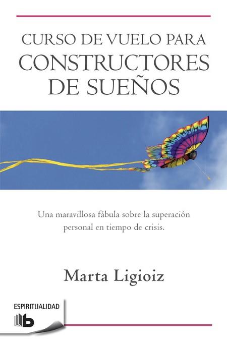 CURSO DE VUELO PARA CONSTRUCTORES DE SUEÑOS | 9788498728149 | LIGIOIZ, MARTA | Llibreria L'Illa - Llibreria Online de Mollet - Comprar llibres online