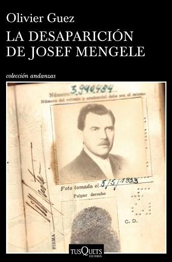 DESAPARICIÓN DE JOSEF MENGELE, LA | 9788490665374 | GUEZ, OLIVIER | Llibreria L'Illa - Llibreria Online de Mollet - Comprar llibres online