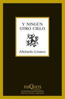 Y NINGUN OTRO CIELO | 9788483832325 | LINARES, ABELARDO | Llibreria L'Illa - Llibreria Online de Mollet - Comprar llibres online