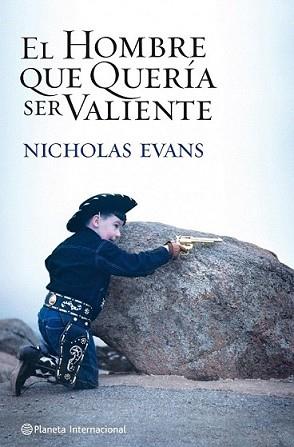 HOMBRE QUE QUERIA SER VALIENTE, EL | 9788408104896 | EVANS, NICHOLAS