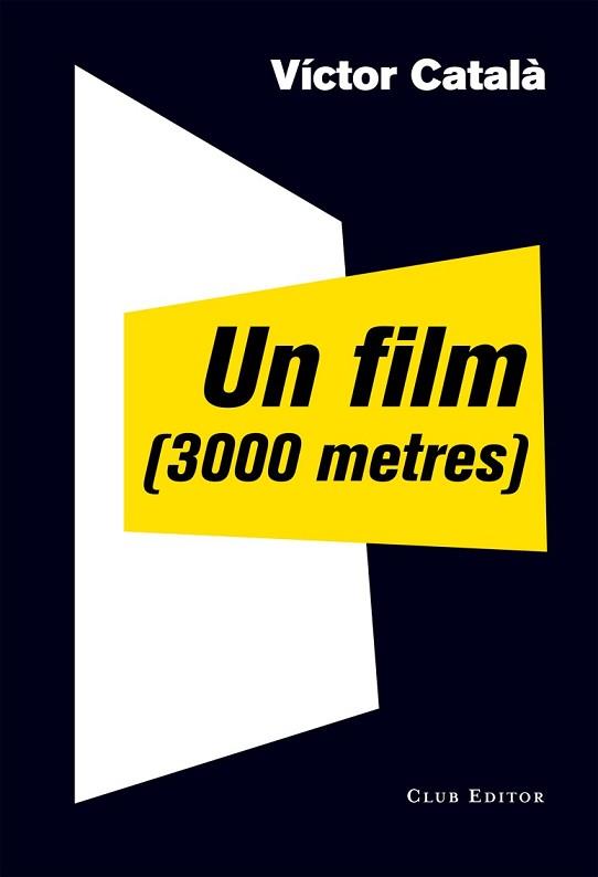 FILM (3000 METRES), UN | 9788473291910 | ALBERT, CATERINA | Llibreria L'Illa - Llibreria Online de Mollet - Comprar llibres online