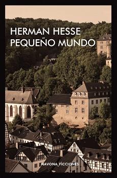 PEQUEÑO MUNDO | 9788417181307 | HESSE, HERMAN | Llibreria L'Illa - Llibreria Online de Mollet - Comprar llibres online