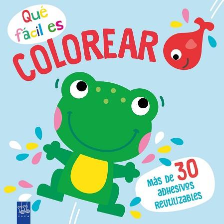 QUÉ FÁCIL ES COLOREAR. RANA | 9788408249368 | YOYO | Llibreria L'Illa - Llibreria Online de Mollet - Comprar llibres online