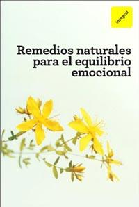 REMEDIOS NATURALES PARA EL EQUILIBRIO EMOCIONAL | 9788492981519 | AA.VV. | Llibreria L'Illa - Llibreria Online de Mollet - Comprar llibres online