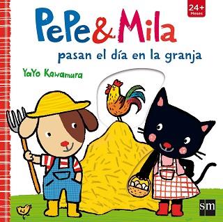 PEPE Y MILA PASAN EL DIA EN LA GRANJA | 9788467596847 | KAWAMURA, YAYO | Llibreria L'Illa - Llibreria Online de Mollet - Comprar llibres online