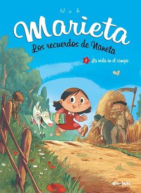 MARIETA 1. LOS RECUERDOS DE NANETA | 9788494027826 | NOB, BRUNO | Llibreria L'Illa - Llibreria Online de Mollet - Comprar llibres online