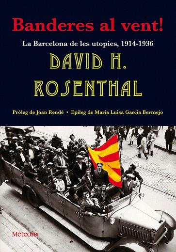 BANDERES AL VENT! | 9788495623645 | ROSENTHAL, DAVID H. | Llibreria L'Illa - Llibreria Online de Mollet - Comprar llibres online