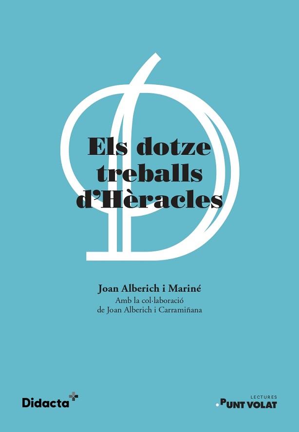 ELS DOTZE TREBALLS D'HÈRACLES (NOVA EDICIÓ 2021) | 9788418695315 | ALBERICH I MARINÉ, JOAN/ALBERICH I CARRAMIÑANA, JOAN | Llibreria L'Illa - Llibreria Online de Mollet - Comprar llibres online