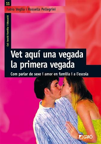 VET AQUI UNA VEGADA LA PRIMERA VEGADA | 9788478275106 | VEGLIA, FABIO; PELLEGRINI, ROSSELLA | Llibreria L'Illa - Llibreria Online de Mollet - Comprar llibres online