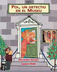 POL UN DETECTIU EN EL MUSEU | 9788484880479 | STURGIS, ALEXANDER | Llibreria L'Illa - Llibreria Online de Mollet - Comprar llibres online