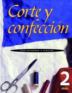 CORTE Y CONFECCION 2 | 9788432932076 | Llibreria L'Illa - Llibreria Online de Mollet - Comprar llibres online