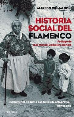 HISTORIA SOCIAL DEL FLAMENCO | 9788499420462 | GRIMALDOS, ALFREDO | Llibreria L'Illa - Llibreria Online de Mollet - Comprar llibres online