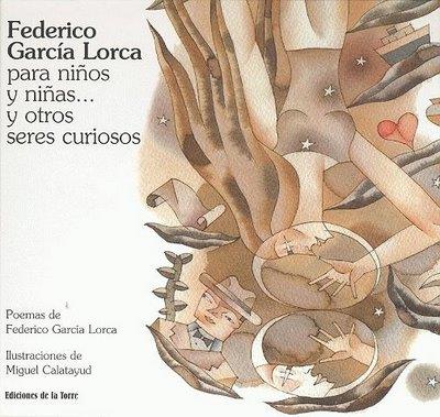 FEDERICO GARCIA LORCA PARA NIÑOS Y NIÑAS Y OTROS SERES CURIO | 9788479603618 | GARCIA LORCA, FEDERICO / CALATAYUD, MIGUEL (IL) | Llibreria L'Illa - Llibreria Online de Mollet - Comprar llibres online