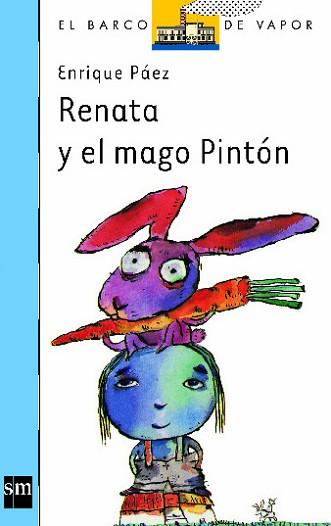 RENATA Y EL MAGO PINTON | 9788434849495 | PAEZ, ENRIQUE | Llibreria L'Illa - Llibreria Online de Mollet - Comprar llibres online