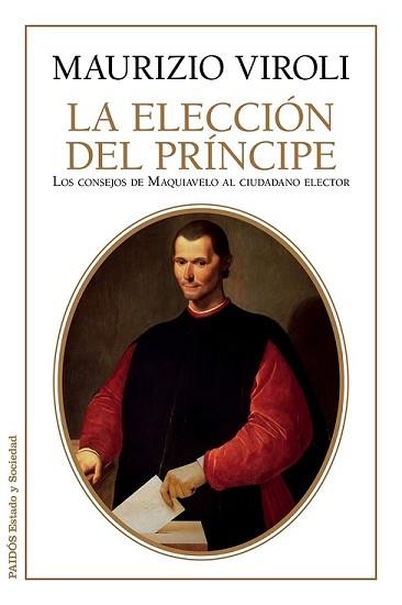 ELECCIÓN DEL PRÍNCIPE, LA | 9788449330179 | VIROLI, MAURIZIO  | Llibreria L'Illa - Llibreria Online de Mollet - Comprar llibres online