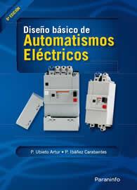 DISEÑO BASICO DE AUTOMATISMOS ELECTRICOS | 9788428321631 | UBIETO-IBAÑEZ | Llibreria L'Illa - Llibreria Online de Mollet - Comprar llibres online