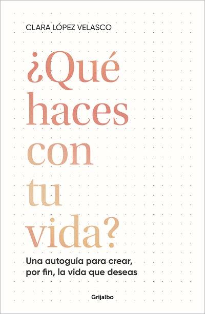 QUÉ HACES CON TU VIDA? | 9788425366529 | LÓPEZ VELASCO, CLARA | Llibreria L'Illa - Llibreria Online de Mollet - Comprar llibres online