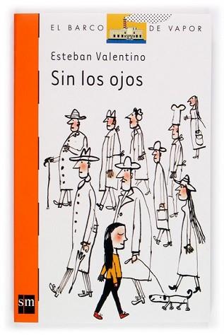 SIN LOS OJOS | 9788467503388 | VALENTINO, ESTEBAN | Llibreria L'Illa - Llibreria Online de Mollet - Comprar llibres online