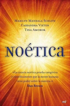 NOETICA | 9788427036208 | SCHLITZ, MARILYN/ VIETEN, CASSANDRA/ AMOROKOV, TIN | Llibreria L'Illa - Llibreria Online de Mollet - Comprar llibres online