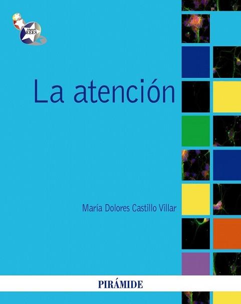 ATENCION, LA | 9788436823110 | CASTILLO VILLAR, MARIA DOLORES | Llibreria L'Illa - Llibreria Online de Mollet - Comprar llibres online