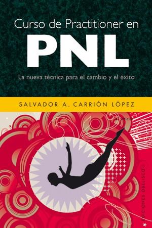 CURSO DE PRACTITIONER DE PNL | 9788497775106 | CARRION LOPEZ,SALVADOR A.