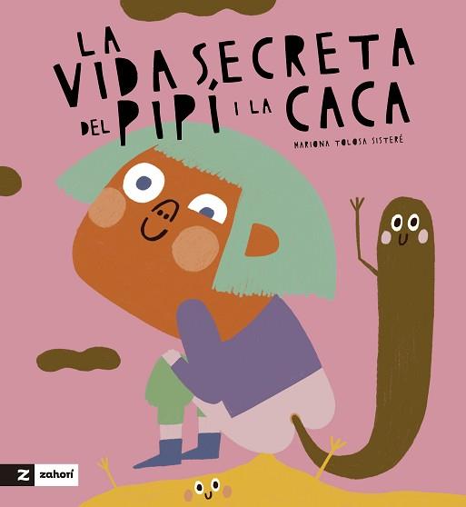 VIDA SECRETA DE LA CACA I EL PIPÍ, LA | 9788419889270 | MARIONA TOLOSA SISTERÉ | Llibreria L'Illa - Llibreria Online de Mollet - Comprar llibres online