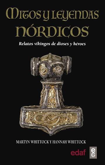 MITOS Y LEYENDAS NÓRDICOS | 9788441438583 | WHITTOCK, MARTIN/WHITTOCK, HANNAH | Llibreria L'Illa - Llibreria Online de Mollet - Comprar llibres online