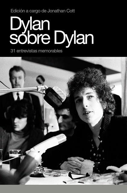 DYLAN SOBRE DYLAN | 9788496879232 | COTT, JONATHAN | Llibreria L'Illa - Llibreria Online de Mollet - Comprar llibres online