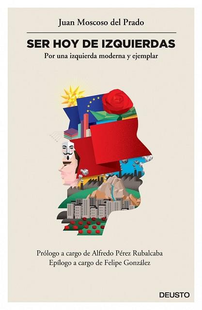 SER HOY DE IZQUIERDAS | 9788423418923 | MOSCOSO DEL PRADO, JUAN | Llibreria L'Illa - Llibreria Online de Mollet - Comprar llibres online