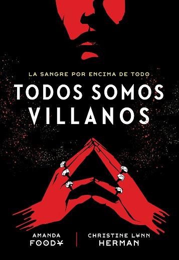 TODOS SOMOS VILLANOS | 9788418359972 | LYNN HERMAN, CHRISTINE/FOODY, AMANDA | Llibreria L'Illa - Llibreria Online de Mollet - Comprar llibres online