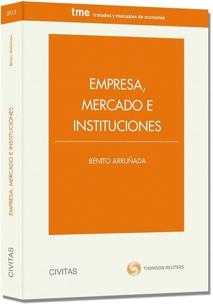 EMPRESA MERCADO E INSTITUCIONES | 9788447041541 | ARRUÑADA, BENITO