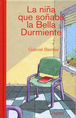 NIÑA QUE SOÑABA LA BELLA DURMIENTE, LA | 9788496646414 | BARNES, GABRIEL | Llibreria L'Illa - Llibreria Online de Mollet - Comprar llibres online