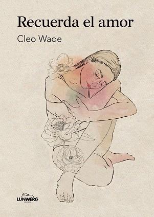 RECUERDA EL AMOR | 9788410378322 | WADE, CLEO | Llibreria L'Illa - Llibreria Online de Mollet - Comprar llibres online