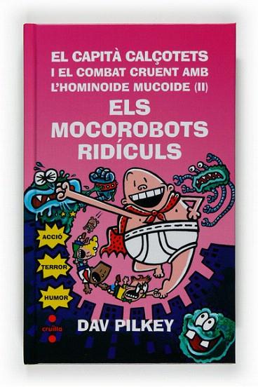 MOCOROBOTS RIDICULS, ELS | 9788466121217 | PILKEY, DAV | Llibreria L'Illa - Llibreria Online de Mollet - Comprar llibres online