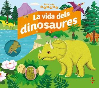 VIDA DELS DINOSAURES, LA | 9788466143691 | PANAFIEU, JEAN-BAPTISTE DE | Llibreria L'Illa - Llibreria Online de Mollet - Comprar llibres online