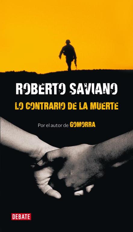 CONTRARIO DE LA MUERTE, LO | 9788483068366 | SAVIANO, ROBERTO | Llibreria L'Illa - Llibreria Online de Mollet - Comprar llibres online