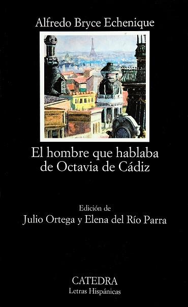 HOMBRE QUE HABLABA DE OCTAVIA DE CADIZ, EL | 9788437620503 | BRYCE ECHENIQUE, ALFREDO | Llibreria L'Illa - Llibreria Online de Mollet - Comprar llibres online