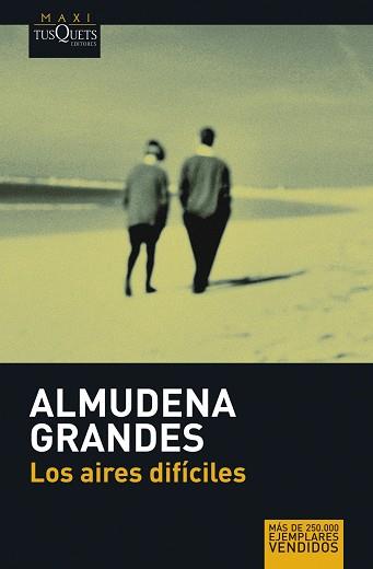 AIRES DIFICILES, LOS  (TUSQUETS) | 9788483835005 | GRANDES, ALMUDENA | Llibreria L'Illa - Llibreria Online de Mollet - Comprar llibres online