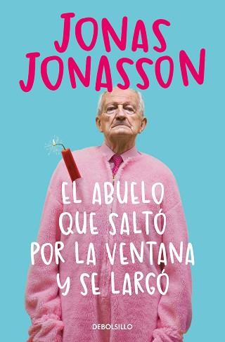 ABUELO QUE SALTÓ POR LA VENTANA Y SE LARGÓ, EL | 9788466377775 | JONASSON, JONAS | Llibreria L'Illa - Llibreria Online de Mollet - Comprar llibres online